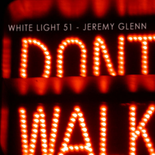 White Light 51 - Jeremy Glenn